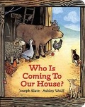 Cover: Who is Coming to Our House? - G P Putnam's Sons