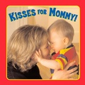 Cover: Kisses for Mommy! - G P Putnam's Sons