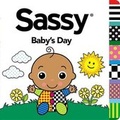 Cover: Sassy Baby's Day - G P Putnam's Sons