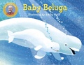 Cover: Baby Beluga - Crown Publishing Group, Division of Random House Inc