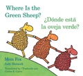Cover: Where Is the Green Sheep?/Donde Esta La Oveja Verde? - Clarion Books