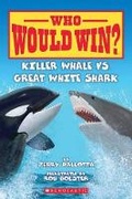 Cover: Killer Whale vs. Great White Shark - Scholastic US