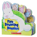 Cover: Five Bouncing Bunnies - Scholastic US
