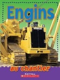 Cover: Engins Au Chantier - Scholastic