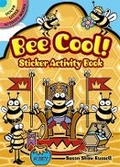 Cover: Bee Cool! Sticker Activity Book - Dover Children's