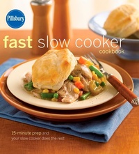 Abbildung von: Pillsbury Fast Slow Cooker Cookbook - Wiley