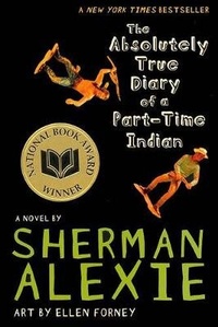 Enlarge image Cover: Absolutely True Diary of a Part-Time Indian - Turtleback