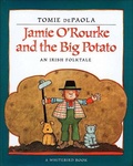 Cover: Jamie O'Rourke and the Big Potato - Turtleback Books