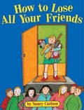 Cover: How to Lose All Your Friends - Econo-Clad Books, Div. of American Cos., Inc.