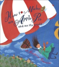 Enlarge image Cover: How to Make an Apple Pie and See the World - Turtleback Books