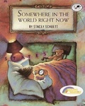 Cover: Somewhere in the World Right Now - Turtleback Books
