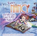 Cover: Fancy Nancy and the Late, Late, Late Night - Turtleback Books