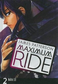 Enlarge image Cover: Maximum Ride Manga, Volume 2 - Turtleback Books