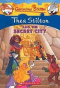 Cover: Thea Stilton and the Secret City - Turtleback Books