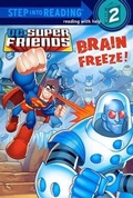 Cover: DC Super Friends: Brain Freeze! - Turtleback Books