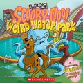 Cover: Scooby-Doo! and the Weird Water Park - Turtleback Books