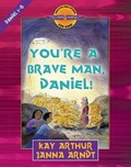 Cover: You're a Brave Man, Daniel! - Harvest House Publishers,U.S.