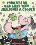 Cover: There Was an Old Lady Who Swallowed a Clover! - Turtleback Books