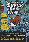 Cover: Las Aventuras del Superbebe Panal (the Adventures of Super Diaper Baby) - Turtleback Books