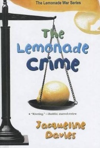 Enlarge image Cover: The Lemonade Crime - Turtleback Books
