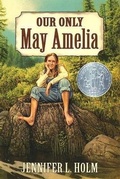 Cover: Our Only May Amelia - Turtleback Books