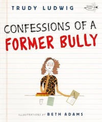Enlarge image Cover: Confessions of a Former Bully - Turtleback Books