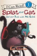 Cover: Splat the Cat and the Duck with No Quack - Turtleback Books