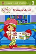 Cover: Show-And-Tell Strawberry Shortcake - Turtleback Books