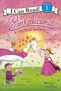 Cover: Pinkalicious: The Royal Tea Party - Turtleback Books
