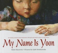Enlarge image Cover: My Name Is Yoon - Turtleback Books