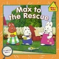 Cover: Max to the Rescue - Turtleback Books