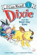 Cover: Dixie and the Best Day Ever - Turtleback Books
