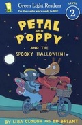 Cover: Petal and Poppy and the Spooky Halloween! - Turtleback Books