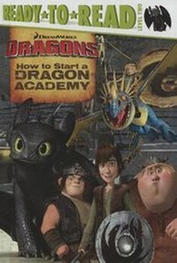 Enlarge image Cover: How to Start a Dragon Academy - Turtleback Books