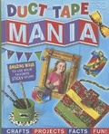 Cover: Duct Tape Mania - Turtleback Books