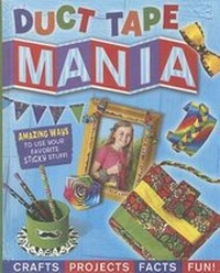 Enlarge image Cover: Duct Tape Mania - Turtleback Books