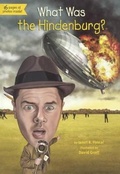 Cover: What Was the Hindenburg? - Turtleback Books