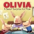 Cover: A Sweet Surprise for Mom - Turtleback Books