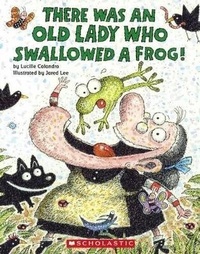 Enlarge image Cover: There Was an Old Lady Who Swallowed a Frog! - Turtleback Books