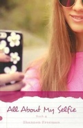 Cover: All about My Selfie - Turtleback Books