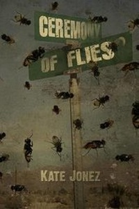 Enlarge image Cover: Ceremony of Flies - OMNIUM GATHERUM MEDIA