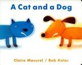 Cover: A Cat and a Dog - North-South Books