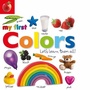 Cover: Tabbed Board Books: My First Colors - Dorling Kindersley