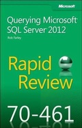 Cover: Rapid Review (70-461): Querying Microsoft SQL Server 2012 - Microsoft Press