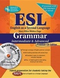 Cover: ESL Intermediate/Advanced Grammar W/Vocab Builder W/CD-ROM - Research & Education Association