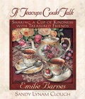 Cover: If Teacups Could Talk - Harvest House Publishers,U.S.