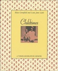 Cover: Childtimes, a Three Generation Memoir - Perfection Learning