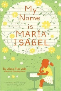 Enlarge image Cover: My Name Is Maria Isabel - Turtleback Books