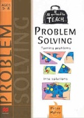 Cover: All you need to teach Problem Solving: Ages 5-8 - Macmillan Australia