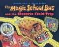 Cover: The Magic School Bus and the Electric Field Trip - Perfection Learning
